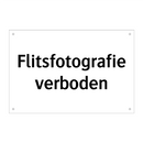 Flitsfotografie verboden