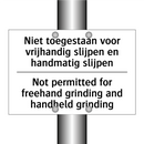 Niet toegestaan voor vrijhandig /.../ - Not permitted for freehand grinding /.../