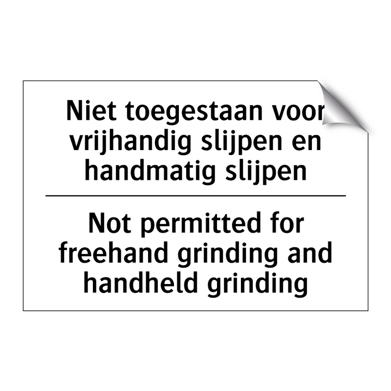 Niet toegestaan voor vrijhandig /.../ - Not permitted for freehand grinding /.../