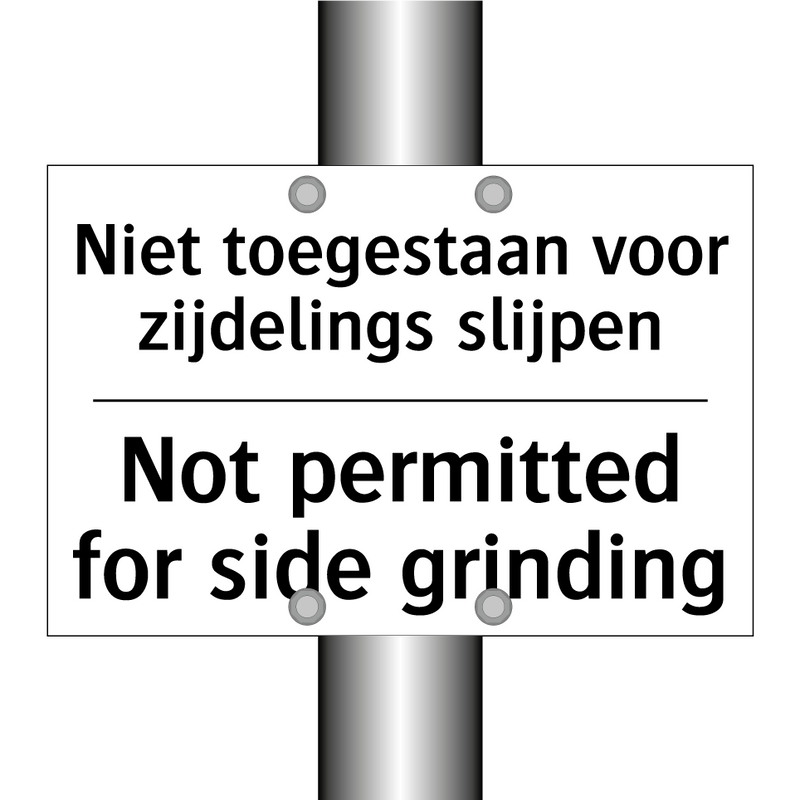 Niet toegestaan voor zijdelings /.../ - Not permitted for side grinding/.../