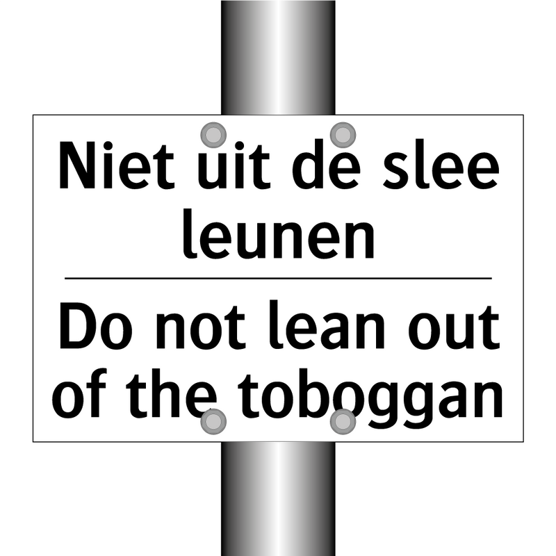 Niet uit de slee leunen - Do not lean out of the toboggan/.../