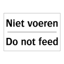 Niet voeren - Do not feed