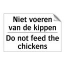 Niet voeren van de kippen - Do not feed the chickens