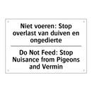 Niet voeren: Stop overlast van /.../ - Do Not Feed: Stop Nuisance from /.../