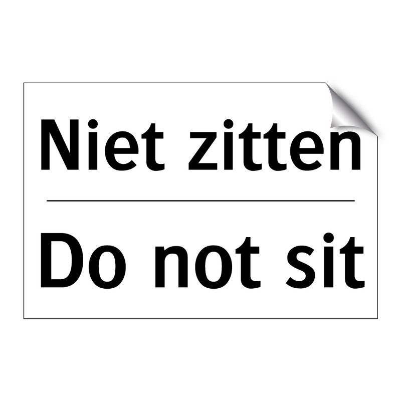 Niet zitten - Do not sit