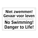 Niet zwemmen! Gevaar voor leven/.../ - No Swimming! Danger to Life!