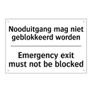 Nooduitgang mag niet geblokkeerd /.../ - Emergency exit must not be blocked/.../
