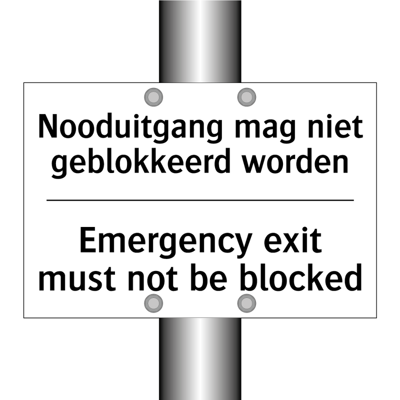 Nooduitgang mag niet geblokkeerd /.../ - Emergency exit must not be blocked/.../