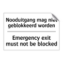 Nooduitgang mag niet geblokkeerd /.../ - Emergency exit must not be blocked/.../