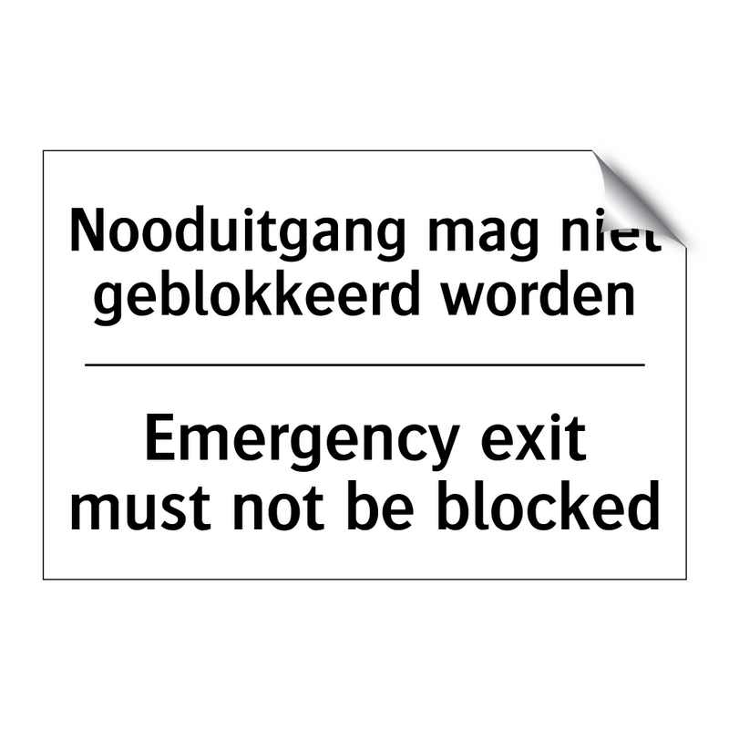 Nooduitgang mag niet geblokkeerd /.../ - Emergency exit must not be blocked/.../