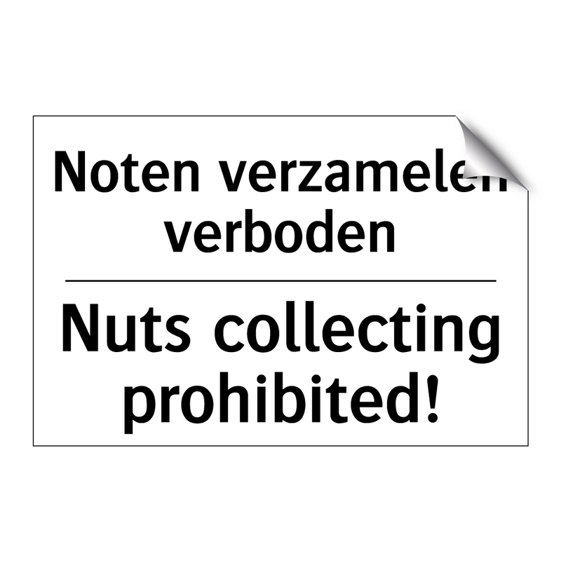 Noten verzamelen verboden - Nuts collecting prohibited!