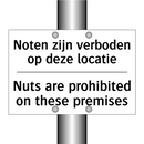 Noten zijn verboden op deze locatie/.../ - Nuts are prohibited on these premises/.../