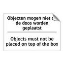 Objecten mogen niet op de doos /.../ - Objects must not be placed on /.../