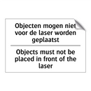Objecten mogen niet voor de laser /.../ - Objects must not be placed in /.../
