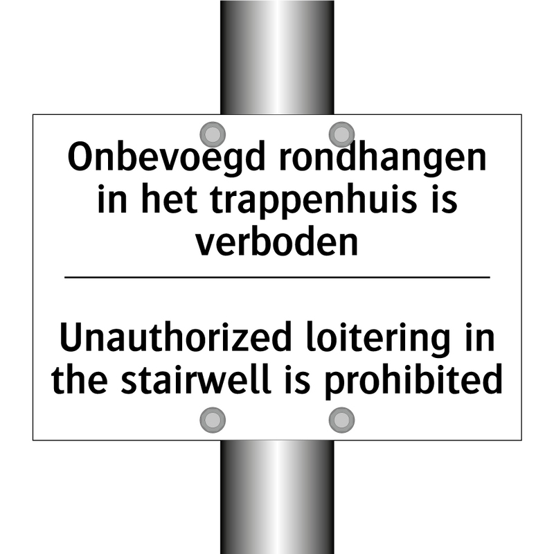 Onbevoegd rondhangen in het trappenhuis /.../ - Unauthorized loitering in the /.../