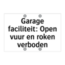 Garage faciliteit: Open vuur en roken verboden