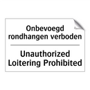 Onbevoegd rondhangen verboden - Unauthorized Loitering Prohibited/.../