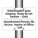 Onbevoegden geen toegang. Vraag /.../ - Unauthorized Persons No Access. /.../
