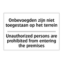 Onbevoegden zijn niet toegestaan /.../ - Unauthorized persons are prohibited /.../