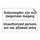 Onbevoegden zijn niet toegestaan /.../ - Unauthorized persons are not allowed /.../
