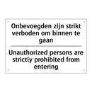 Onbevoegden zijn strikt verboden /.../ - Unauthorized persons are strictly /.../