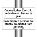 Onbevoegden zijn strikt verboden /.../ - Unauthorized persons are strictly /.../