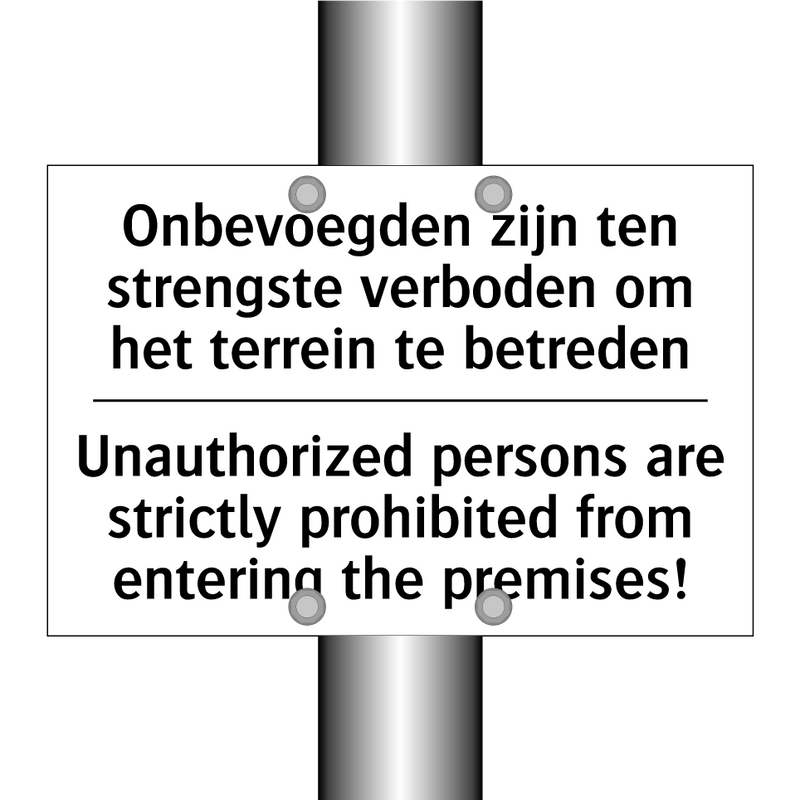 Onbevoegden zijn ten strengste /.../ - Unauthorized persons are strictly /.../