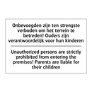 Onbevoegden zijn ten strengste /.../ - Unauthorized persons are strictly /.../