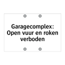 Garagecomplex: Open vuur en roken verboden