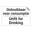Onbruikbaar voor consumptie - Unfit for Drinking