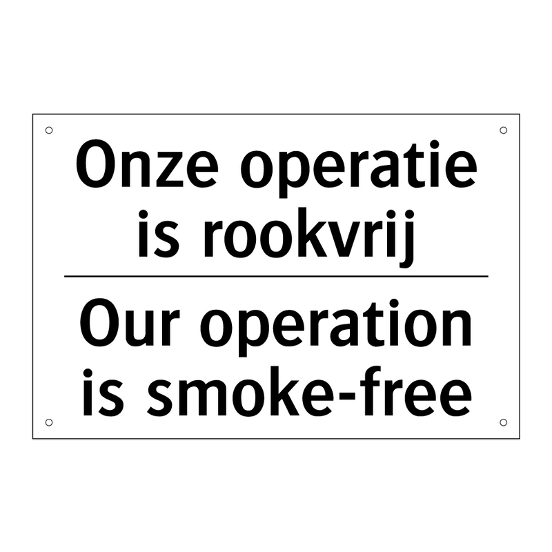 Onze operatie is rookvrij - Our operation is smoke-free