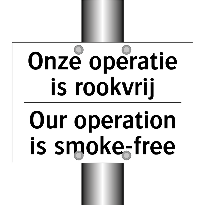 Onze operatie is rookvrij - Our operation is smoke-free