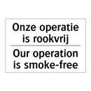 Onze operatie is rookvrij - Our operation is smoke-free