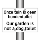 Onze tuin is geen hondentoilet - Our garden is not a dog toilet