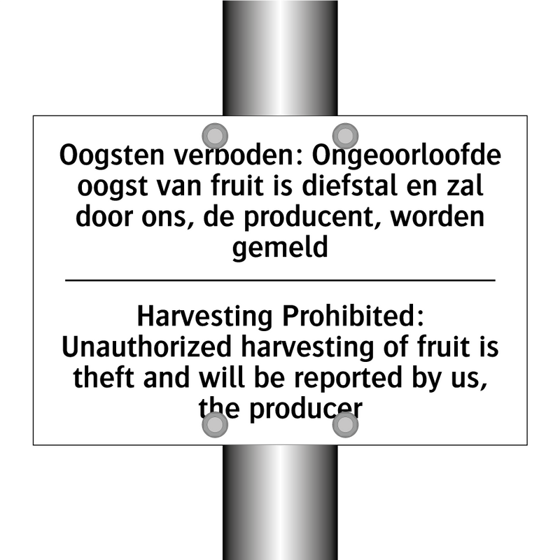 Oogsten verboden: Ongeoorloofde /.../ - Harvesting Prohibited: Unauthorized /.../
