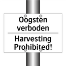 Oogsten verboden - Harvesting Prohibited!