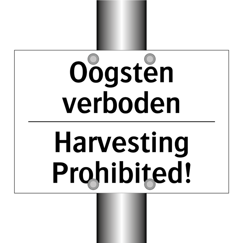 Oogsten verboden - Harvesting Prohibited!