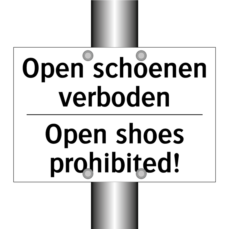 Open schoenen verboden - Open shoes prohibited!