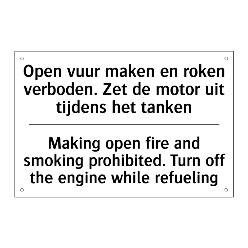 Open vuur maken en roken verboden. /.../ - Making open fire and smoking prohibited. /.../