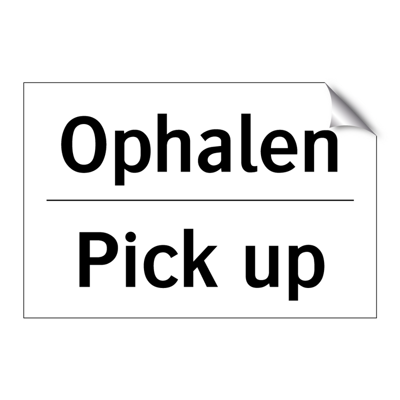 Ophalen - Pick up