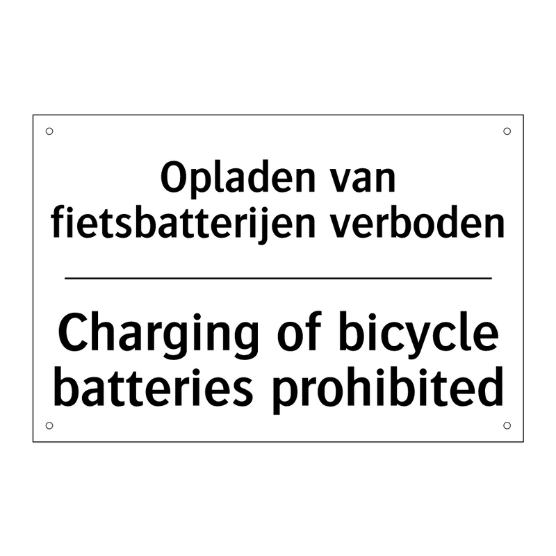 Opladen van fietsbatterijen verboden/.../ - Charging of bicycle batteries /.../