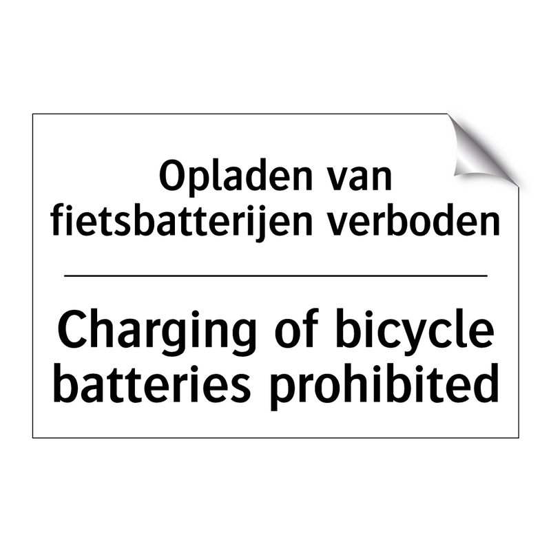 Opladen van fietsbatterijen verboden/.../ - Charging of bicycle batteries /.../