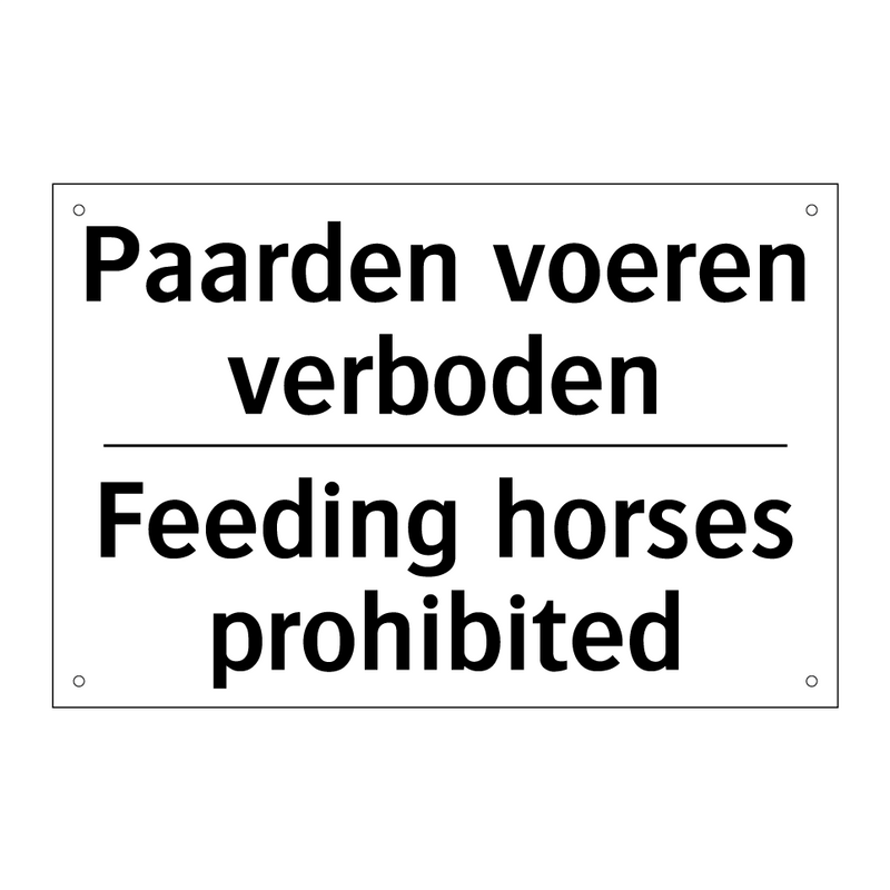 Paarden voeren verboden - Feeding horses prohibited