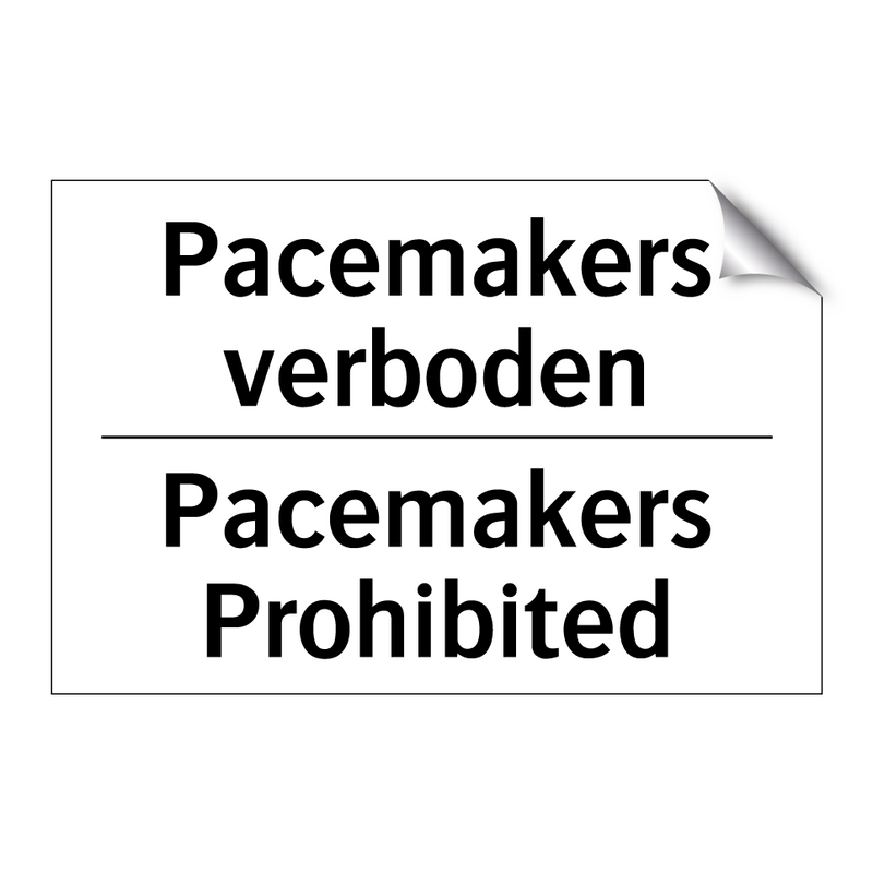 Pacemakers verboden - Pacemakers Prohibited