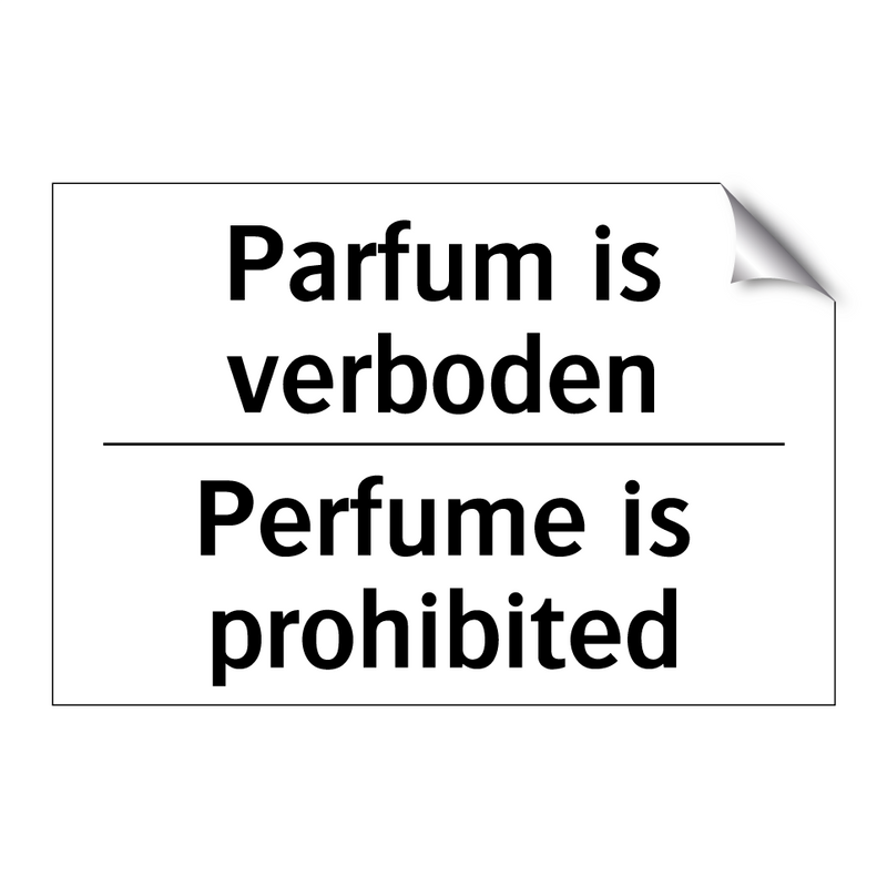 Parfum is verboden - Perfume is prohibited