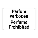Parfum verboden - Perfume Prohibited