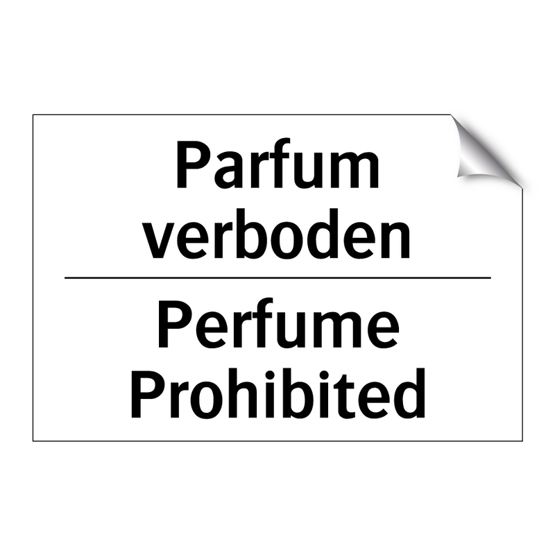 Parfum verboden - Perfume Prohibited