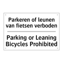 Parkeren of leunen van fietsen /.../ - Parking or Leaning Bicycles Prohibited/.../