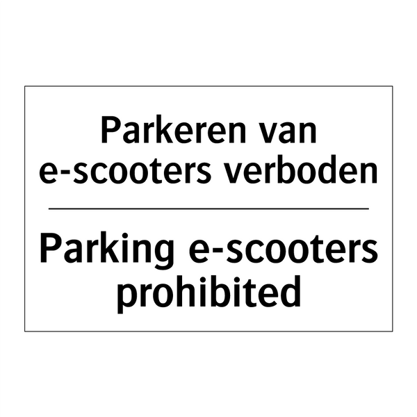 Parkeren van e-scooters verboden/.../ - Parking e-scooters prohibited
