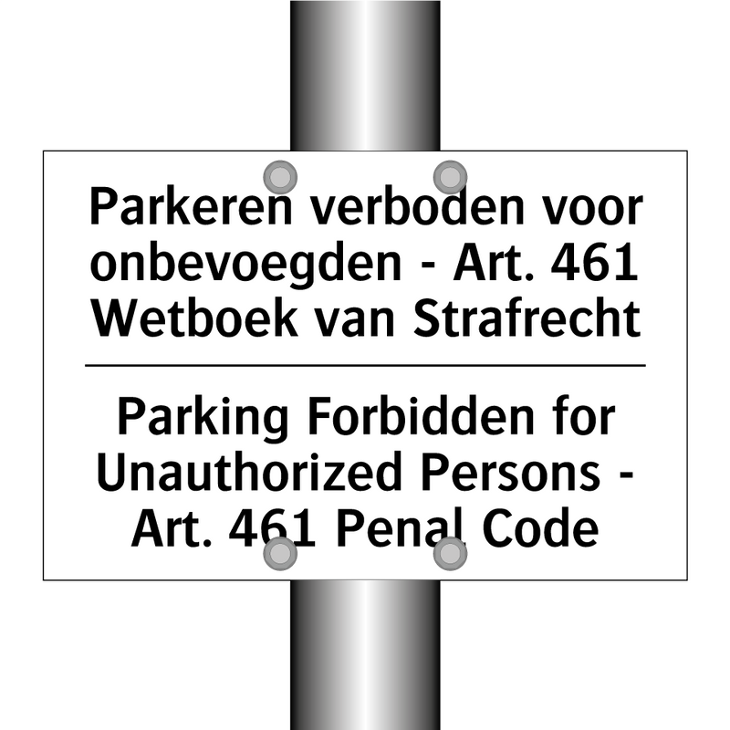 Parkeren verboden voor onbevoegden /.../ - Parking Forbidden for Unauthorized /.../